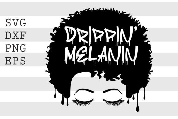 Drippin Melanin SVG Review