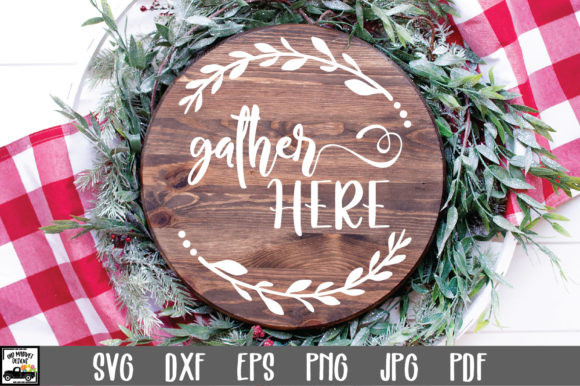 Gather Here SVG File Round Sign SVG