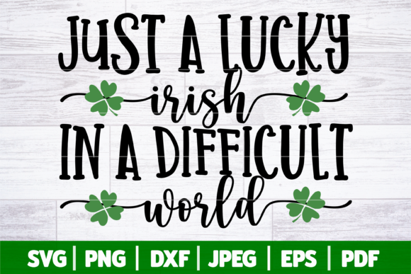 St. Patrick's Day Lucky Irish SVG